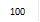 100